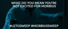 Morbius Morbius Sweep GIF - Morbius Morbius Sweep Letosweep GIFs