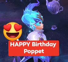 a poster that says happy birthday poppet with a picture of a girl
