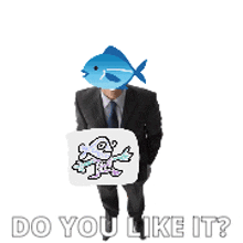 a man in a suit has a fish on his head and the words do you like it written below him