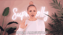 Hola Amiguitos Superholly GIF - Hola Amiguitos Superholly Como Estan GIFs