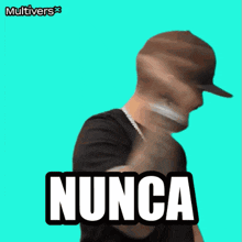 a man wearing a hat and a necklace says " nunca " on a green background