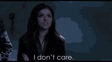 I Dont Care Anna Kendrick GIF - I Dont Care Anna Kendrick Pitch Perfect GIFs