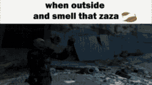 zaza stalker mecheniy strelok when you outside and you smell that zaza