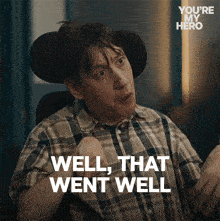 a man in a wheelchair with the words well that went well above him