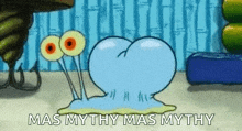 a cartoon snail is laying on the ground with the words `` mas mythy mas mythy '' written next to it .