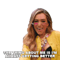 The Thing About Me Is Im Always Getting Better Maddie And Tae Sticker - The Thing About Me Is Im Always Getting Better Maddie And Tae Woman You Got Stickers
