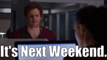 Chicago Med Next Weekend GIF - Chicago Med Next Weekend Will Halstead GIFs