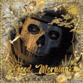 a picture of a skull with good morning written on it