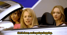 She Gave You Rides To The Mall And Random Parties So You Didn’t Have To Get A Ride From Your Mom. GIF - Get In Loser Were Going Shopping Regina George GIFs