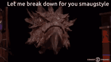 Smaug Break GIF - Smaug Break Down GIFs