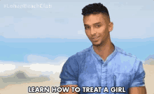 Learn How To Treat A Girl Do Better GIF - Learn How To Treat A Girl Do Better Treat Her Right GIFs