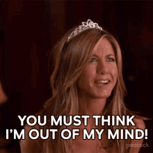 You Must Think Im Out Of My Mind Claire Harper GIF - You Must Think Im Out Of My Mind Claire Harper Jennifer Aniston GIFs