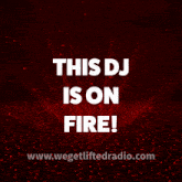 a poster that says this dj is on fire on a red background