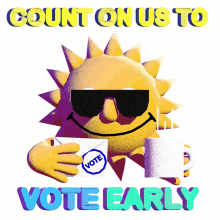 count on us vote early early voting sun vote