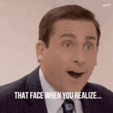 a man in a suit and tie is saying that face when you realize ..
