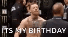 Conor Mc Gregor Birthday GIF - Conor Mc Gregor Birthday Its My Birthday GIFs