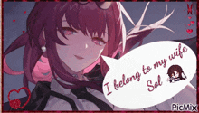 a picture of a girl with a speech bubble that says " i belong to my wife sol "