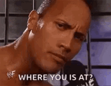 The Rock Where You At GIF - The Rock Where You At Where You Is At GIFs