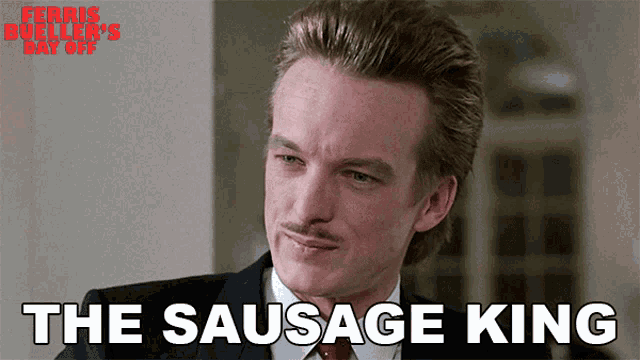 The Sausage King Of Chicago Maitre D Gif The Sausage King Of Chicago Maitre D Ferris Buellers