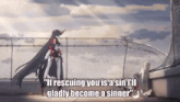 If Rescuing You Is A Sin GIF