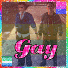 two men are standing next to each other and the word gay is on the bottom