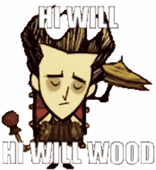 will wood dont starve dont starve together wilson p higgsbury wilson dont starve