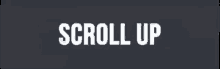 Scroll Up GIF - Scroll Up GIFs