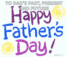 a poster that says happy father 's day in blue and purple letters