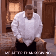 Me After Thanksgiving Thanksgiving GIF - Me After Thanksgiving Thanksgiving Tight Pants GIFs