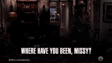 Where Have You Been Missy GIF - Where Have You Been Missy Dont Wait Up GIFs