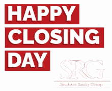 happy closing day srg southern realty group