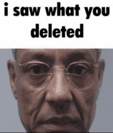 Saw What You Deleted Gustavo Fring Gus Sus GIF - Saw What You Deleted Gustavo Fring Gus Sus GIFs