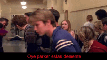 Oye Parker Demente GIF - Oye Parker Demente Estas Demente GIFs