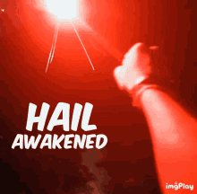 Hail Awakened GIF - Hail Awakened Roy GIFs