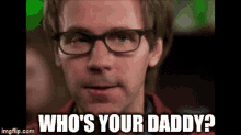 Whos Your Daddy Dana Carvey GIF - Whos Your Daddy Dana Carvey The Master Of Disguise GIFs