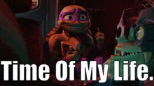 Tmnt Donatello GIF - Tmnt Donatello Time Of My Life GIFs