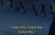 Cody This Cody That Codys Me Bro GIF - Cody This Cody That Codys Me Bro Cody GIFs