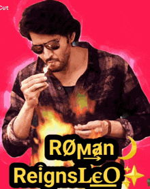 a poster for roman reigns leo shows a man smoking a cigar
