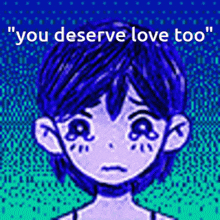 Omori You Deserve Love GIF - Omori You Deserve Love You Are Deserving Of Love GIFs