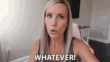 a woman says whatever in front of a white background