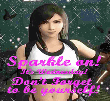 a picture of tifa from final fantasy with the words sparkle on it 's wednesday