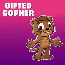 a cartoon of a gopher with the words gifted gopher behind it