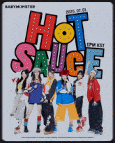 a poster for babymonster hot sauce shows a group of people