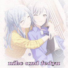 a couple of anime girls hugging each other with the words niko and fedya above them