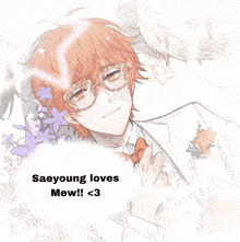a picture of a man and a woman with the words saeyoung loves mew < 3
