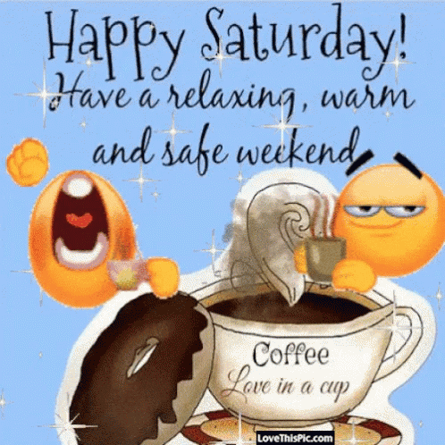 Coffee Happy Saturday GIF - Coffee Happy Saturday Good Morning