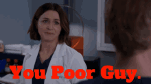Greys Anatomy Amelia Shepherd GIF - Greys Anatomy Amelia Shepherd You Poor Guy GIFs
