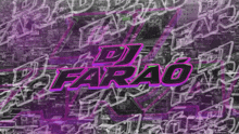 dj farao is written in purple on a purple background