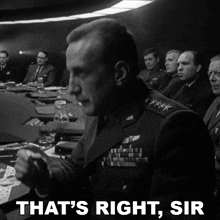 That'S Right Sir George C Scott GIF - That'S Right Sir George C Scott Dr Strangelove GIFs