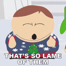 Thats So Lame Of Them Eric Cartman GIF - Thats So Lame Of Them Eric Cartman South Park GIFs